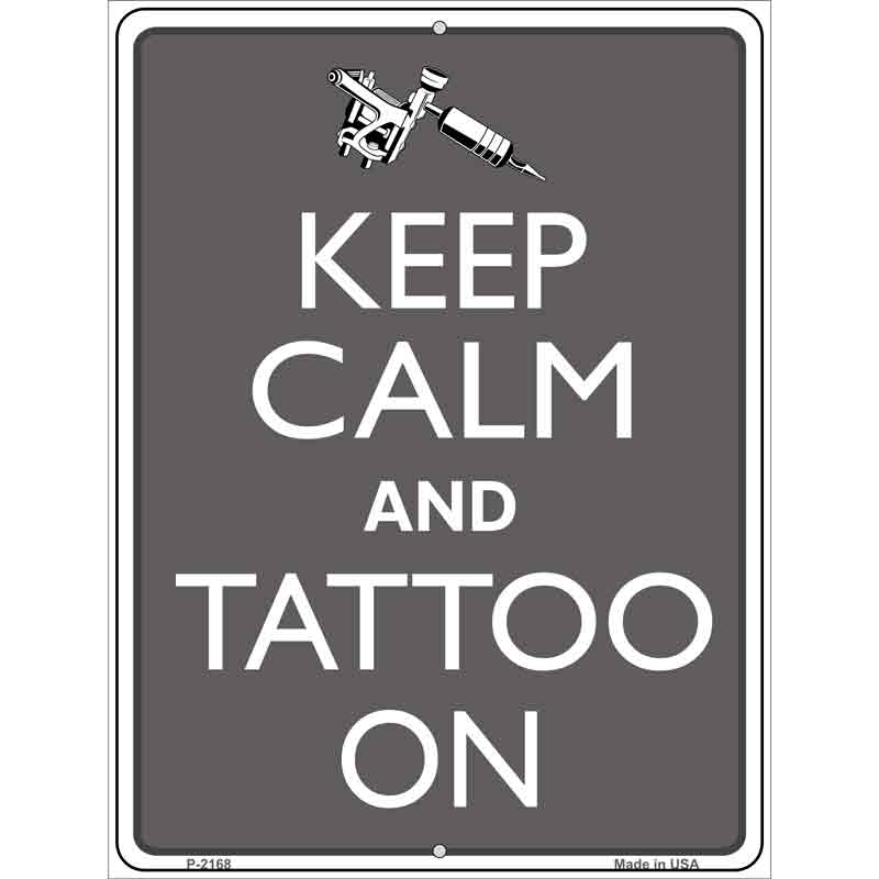 Keep Calm And TATTOO On Wholesale Metal Novelty Parking Sign